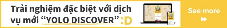 Tận hưởng trải nghiệm đặc biệt với dịch vụ mới "YOLO DISCOVER"!